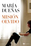 Misión Olvido de María Dueñas