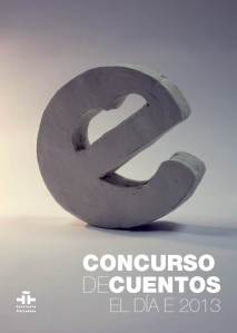 Concurso de cuentos El Día E 2013