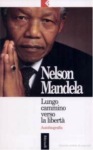 Lungo cammino verso la libertà. Autobiografia