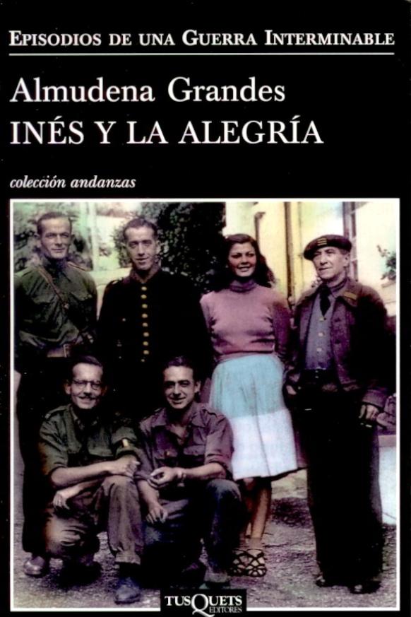 INÉS Y LA ALEGRÍA de Almudena Grandes