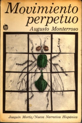 Augusto Monterroso - Movimento Perpetuo