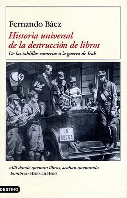 Historiauniversal de la destruccion de libros de Fernando Baez