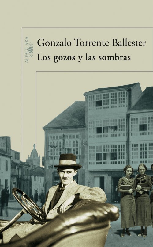 Los gozos y las sombras de Gonzalo Torrente Ballester