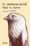 El fantasma anidó bajo el alero