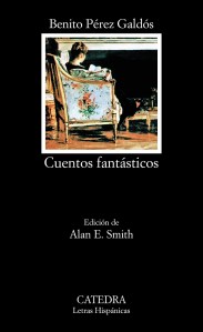 CUENTOS FANTASTICOS de BENITO PEREZ GALDOS